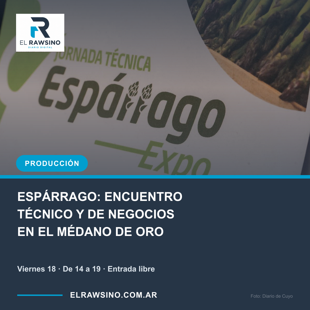 ESPÁRRAGO: ENCUENTRO TÉCNICO Y DE NEGOCIOS EN EL MÉDANO DE ORO. Viernes 18 · De 14 a 19 · Entrada libre