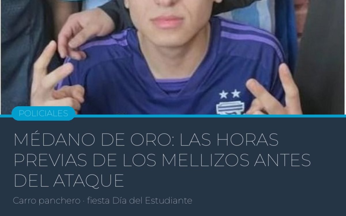 Médano de Oro: cómo fueron las horas previas de los mellizos Uriel y Uz.R. antes del ataque